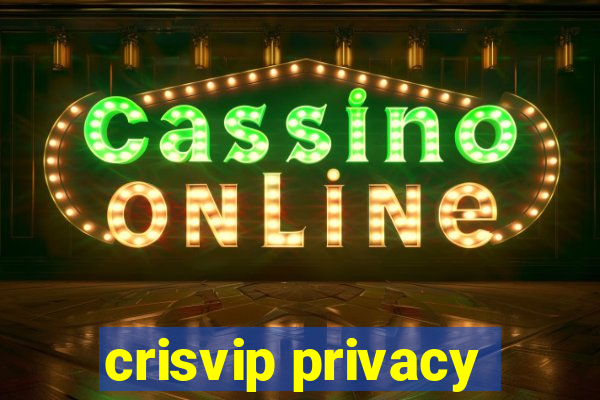 crisvip privacy